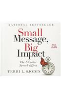 Small Message, Big Impact