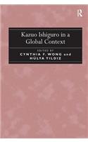 Kazuo Ishiguro in a Global Context