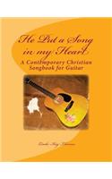 He Put a Song in my Heart