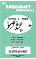 Bushcraft Handbooks - Trapping & Tracks: Trapping &amp; Tracks