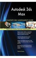 Autodesk 3ds Max Complete Self-Assessment Guide