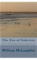 Zen of Sobriety