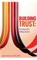 Building Trust: The Indexed UL Selling System