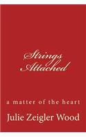 Strings Attached: A Tale of the Heart: (English)