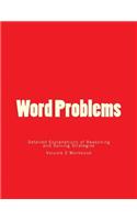 Word Problems-Detailed Explanations of Reasoning and Solving Strategies: Volume 2 Workbook(2 Word Problems-Detailed Explanations of Reasoning and Solving Strategies)