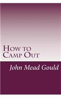 How to Camp Out