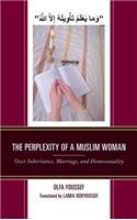 The Perplexity of a Muslim Woman