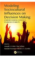 Modeling Sociocultural Influences on Decision Making