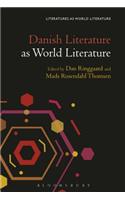 Danish Literature as World Literature