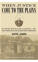 When Justice Came to the Plains
