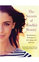 Secrets of Mindful Beauty
