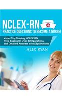 NCLEX-RN Practice Questions NCLEX-RN Practice Questions to become a Nurse!