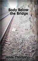 Body Below the Bridge: (5 The Inspector John Casey Collection)
