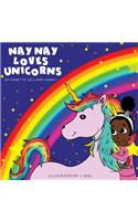 Nay Nay Loves Unicorns