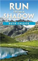 Run from a Shadow: (English)