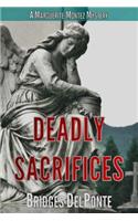 Deadly Sacrifices