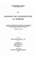 Secession and Reconstruction of Tennessee