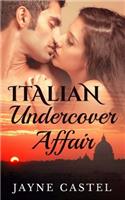 Italian Undercover Affair