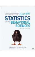 Student Study Guide with Ibm(r) Spss(r) Workbook for Essential Statistics for the Behavioral Sciences