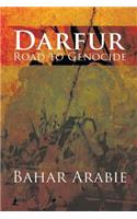 Darfur: Road to Genocide