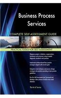 Business Process Services Complete Self-Assessment Guide