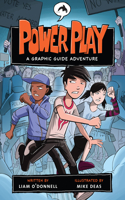 Power Play: A Graphic Guide Adventure(Graphic Guides)