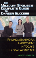 Military Spouse's Complete Guide to Career Success