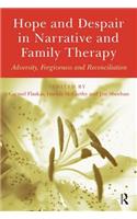 Hope and Despair in Narrative and Family Therapy