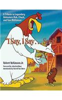 I Say, I Say...son!