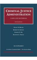 Cases and Materials on Criminal Justice Administration