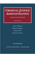 Cases and Materials on Criminal Justice Administration