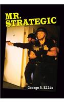 Mr. Strategic