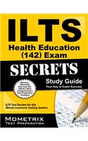 ILTS Health Education (142) Exam Secrets, Study Guide: ILTS Test Review for the Illinois Licensure Testing System