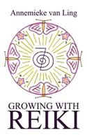 Growing with Reiki: (English)
