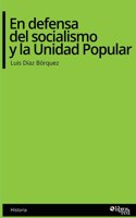 defensa del socialismo y la Unidad Popular