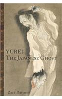 Yurei: The Japanese Ghost