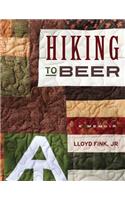 Hiking to Beer