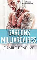 Club des Mauvais Garçons Milliardaires: Une Romance de Milliardaire Bad Boy