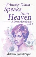 Princess Diana Speaks from Heaven Book 2