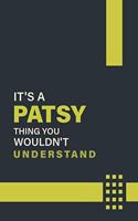 It's a Patsy Thing You Wouldn't Understand