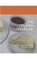 My recipes notebook