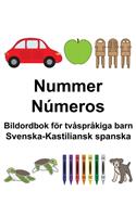 Svenska-Kastiliansk spanska Nummer/Números Bildordbok för tvåspråkiga barn