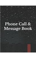 Phone Call & Message Book: Telephone Memo Notebook, Voice Mail And Telephone Message Tracker Large 8.5 x 11 inches 120 Pages