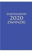 zweitausend zwanzig 2020: Bürokalender 2020 A5 Blau