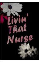 Nurse Planner - Livin' That Nurse Life