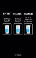 Optimist Pessimist Ingenieur Notizbuch