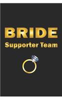 Bride Supporter Team: Monatsplaner, Termin-Kalender für JGA & Hochzeit - Geschenk-Idee - A5 - 120 Seiten