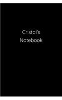 Cristal's Notebook: Notebook / Journal / Diary - 6 x 9 inches (15,24 x 22,86 cm), 150 pages.