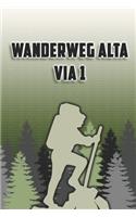 Wanderweg Alta Via 1