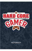 Hard Core Gamer